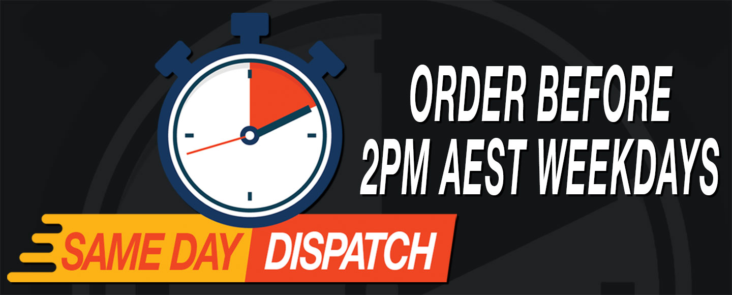 Same Day Order Dispatch Before 2pm AEST